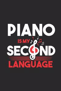 Piano Is My Second Language