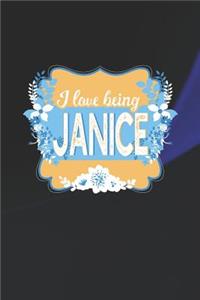 I Love Being Janice
