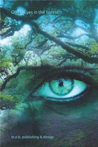 Green Eyes in the Forest