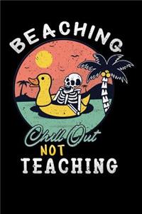 beaching not teaching