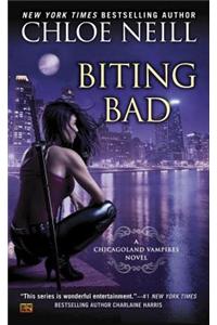 Biting Bad: A Chicagoland Vampires Novel