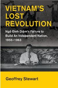 Vietnam's Lost Revolution