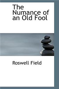 The Numance of an Old Fool