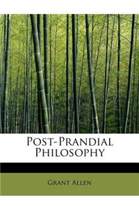 Post-Prandial Philosophy