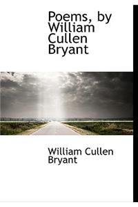 Poems, by William Cullen Bryant