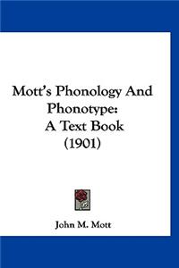 Mott's Phonology And Phonotype