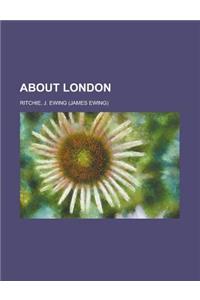 About London