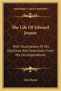 The Life Of Edward Jenner