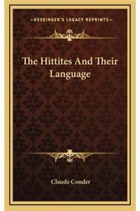 Hittites And Their Language