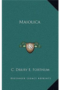Maiolica