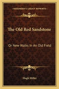 The Old Red Sandstone