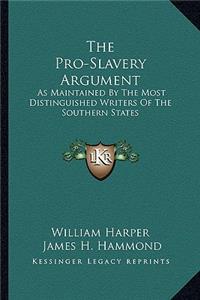 Pro-Slavery Argument