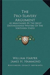 Pro-Slavery Argument