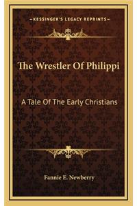 The Wrestler of Philippi