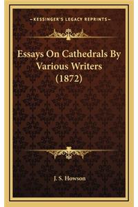 Essays on Cathedrals by Various Writers (1872)