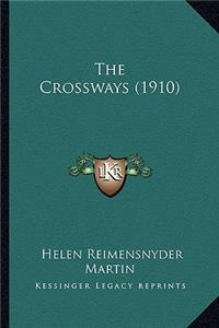 The Crossways (1910)