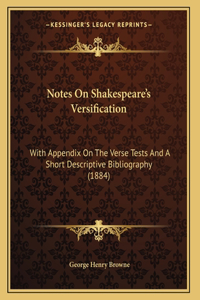 Notes On Shakespeare's Versification