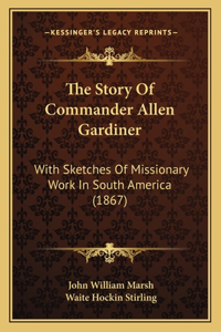 Story Of Commander Allen Gardiner