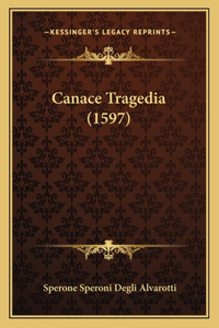Canace Tragedia (1597)