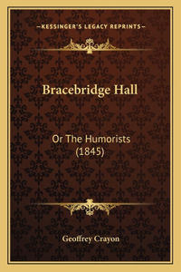 Bracebridge Hall
