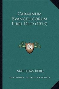 Carminum Evangelicorum Libri Duo (1573)