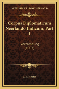 Corpus Diplomaticum Neerlando Indicum, Part 1