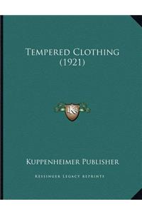 Tempered Clothing (1921)