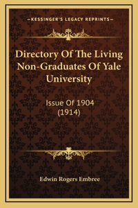 Directory Of The Living Non-Graduates Of Yale University