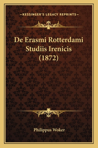 De Erasmi Rotterdami Studiis Irenicis (1872)
