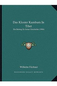 Das Kloster Kumbum in Tibet