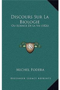 Discours Sur La Biologie