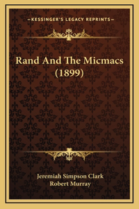 Rand And The Micmacs (1899)