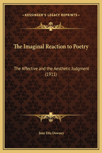 The Imaginal Reaction to Poetry