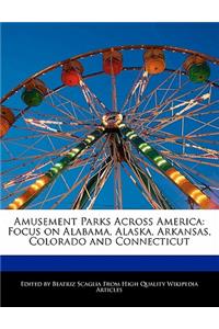 Amusement Parks Across America