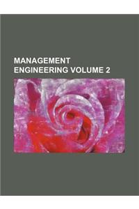 Management Engineering Volume 2