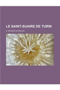 Le Saint-Suaire de Turin