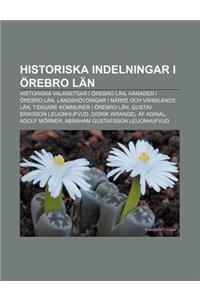 Historiska Indelningar I Orebro LAN