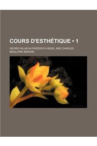 Cours D'Esthetique (1)