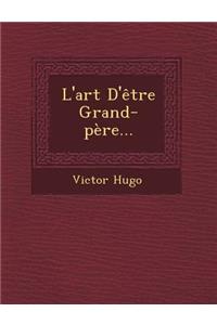 L'Art d'Être Grand-Père...