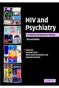 HIV and Psychiatry: Training and Resource Manual