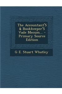 Accountant's & Bookkeeper's Vade Mecum...