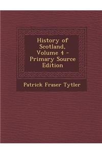 History of Scotland, Volume 4