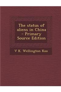 The Status of Aliens in China
