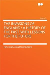 The Invasions of England