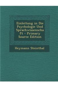 Einleitung in Die Psychologie Und Sprachwissenschaft