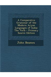 A Comparative Grammar of the Modern Aryan Languages of India