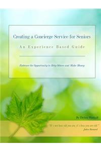 Creating a Concierge Service for Seniors