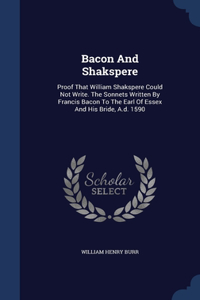 Bacon And Shakspere
