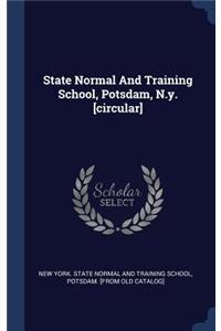 State Normal And Training School, Potsdam, N.y. [circular]
