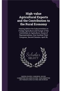 High-value Agricultural Exports and the Contribution to the Rural Economy